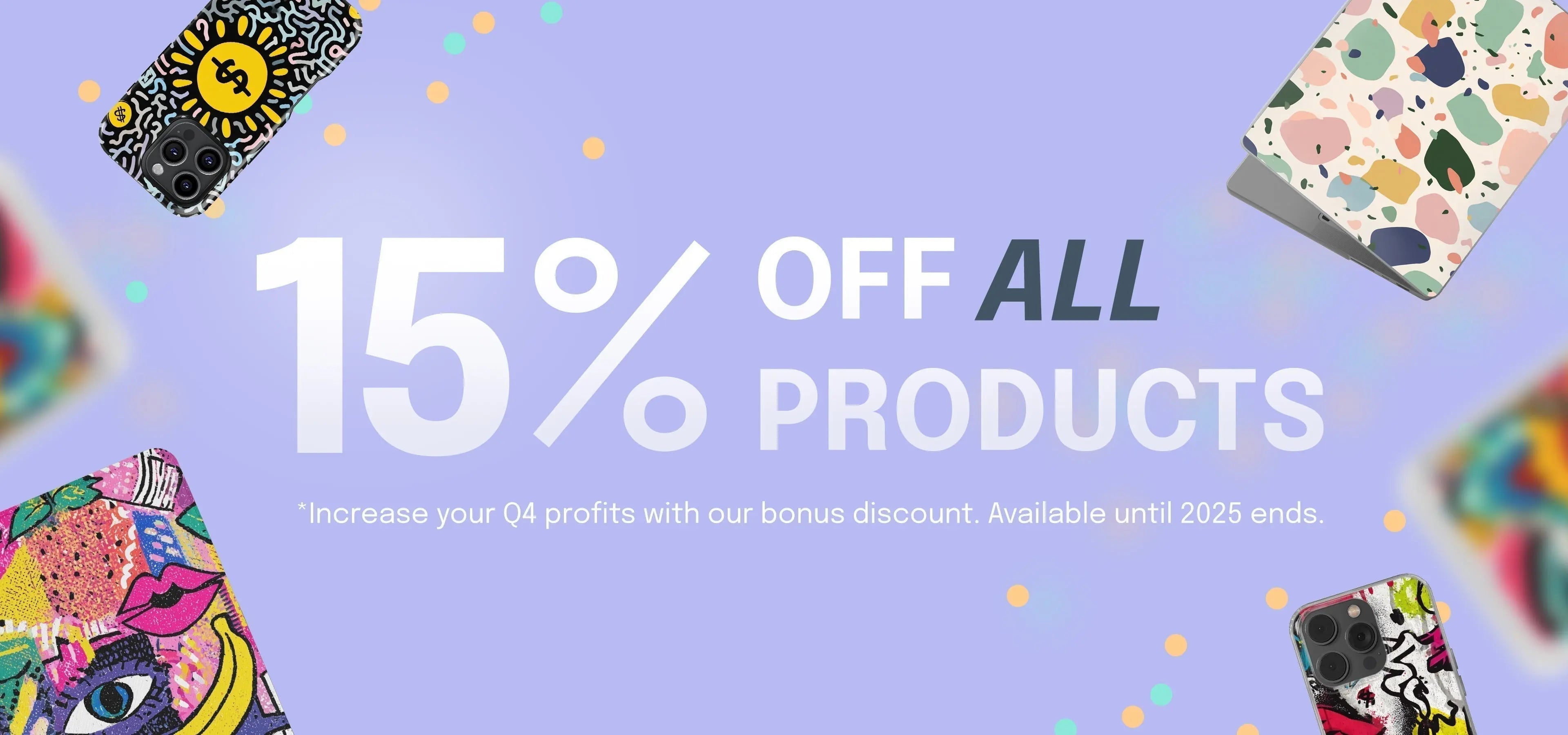 15 OFF all PRODUCTS for Q4 2025